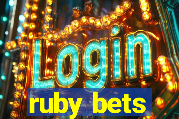 ruby bets